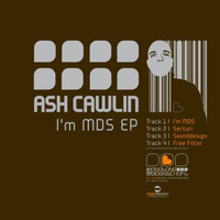 Ash Cawlin - I'm MDS EP