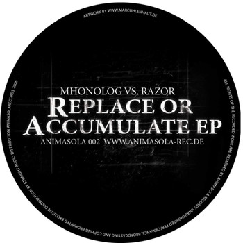 Mhonolog - Replace Or Accumulate EP