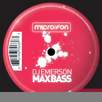 DJ Emerson - Max Bass