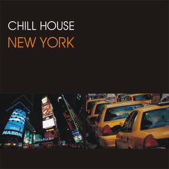 Various Artists - Chill House New York