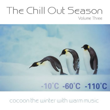 Various Artists - The Chill Out Season Vol. 3