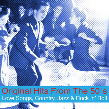Various Artists - Original Hits from the 50's (Love Songs, Country, Jazz & Rock 'n' Roll)