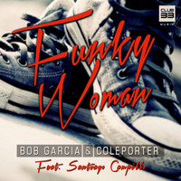 Bob Garcia & Coleporter feat. Santiago Campillo - Funky Woman