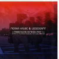 Monika Kruse & Voodooamt - Passenger - Remixes, Pt. 1