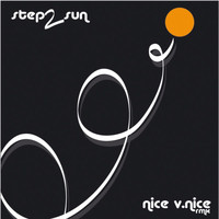 Step2Sun - Nice Very Nice Remixes