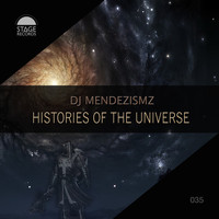 DJ MendezisMZ - Histories of the Universe