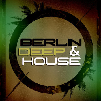 Various Artists - Berlin Deep & House