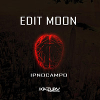 Edit Moon - Ipnocampo