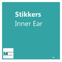 Stikkers - Inner Ear
