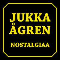 Jukka Ågren - Nostalgiaa