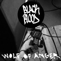 Black Blood - Wolf of Anger