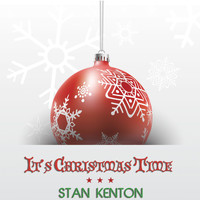 Stan Kenton - It's Christmas Time