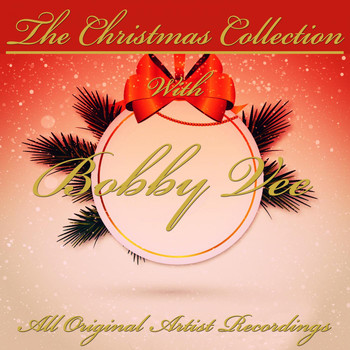 Bobby Vee - The Christmas Collection (All Original Artist Recordings)