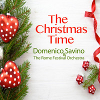 Domenico Savino & The Rome Festival Orchestra - The Christmas Time