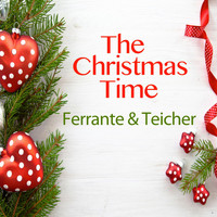 Ferrante & Teicher - The Christmas Time