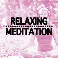 Relax, Relax & Relax and Relaxation And Meditation - Relaxing Meditation