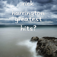 Rick Harrington - Greatest Hits