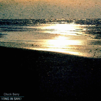 Chuck Berry - Song in Sand