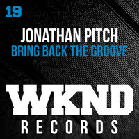 Jonathan Pitch - Bring Back the Groove