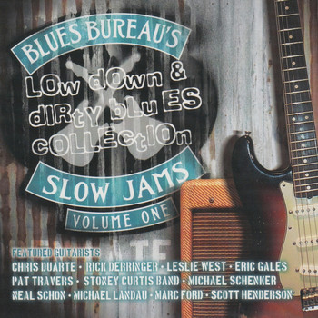 Various Artists - Blues Bureau's Slow Jams Vol. 1: Low Down & Dirty Blues Collection