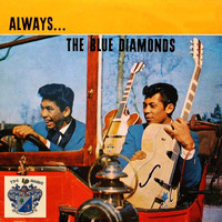 The Blue Diamonds - Always...The Blue Diamonds