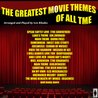 Len Rhodes - The Greatest Movie Themes of All Time