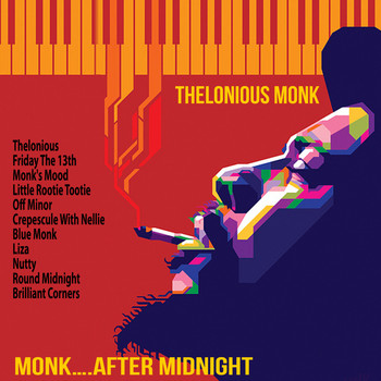 Thelonious Monk - Monk….After Midnight