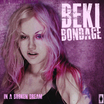 Beki Bondage - In A Broken Dream