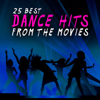 Movie Soundtrack All Stars - 25 Best Dance Hits from the Movies