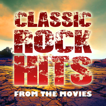 Movie Soundtrack All Stars - Classic Rock Hits from the Movies
