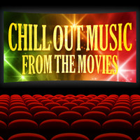 Movie Soundtrack All Stars - Chill Out Music from the Movies