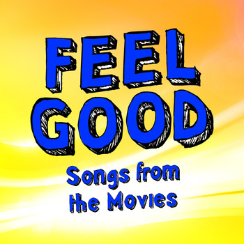 Movie Soundtrack All Stars - Feel Good Songs from the Movies