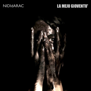 Nidi D'Arac - La meju gioventù