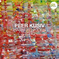 Peer Kusiv - Chasing Unicorns / Storch