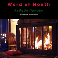 Word Of Mouth - It's That Time of Year Again (Merry Christmas)