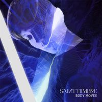 Saint Tiimbre - Body Moves
