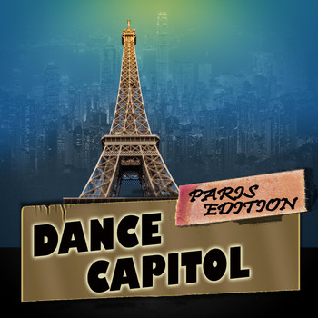 Various Artists - Dance Capitol: Paris Edition