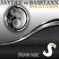 Jaydee vs. Basstaxx - Soulution