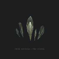 Twin Caverns - The Crown