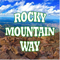 Roderic Reece - Rocky Mountain Way