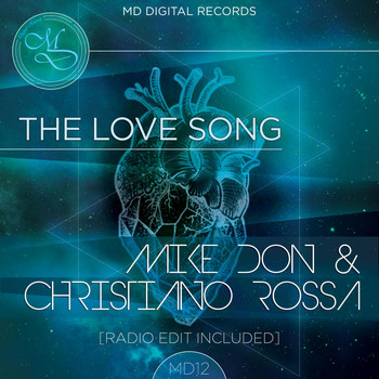Mike Don & Christiano Rossa - The Love Song