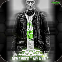 Jaws Underground - Remember My Name