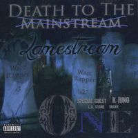 One - Death to the Lamestream (Explicit)