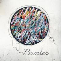 Banter - I'll Be Here - EP