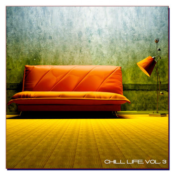 Various Artists - Chill Life, Vol. 3