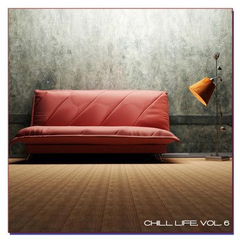 Various Artists - Chill Life, Vol. 6