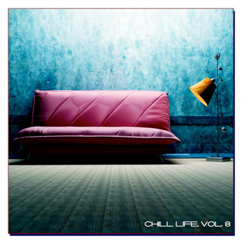 Various Artists - Chill Life, Vol. 8