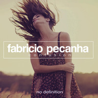 Fabricio Pecanha - Confusion EP