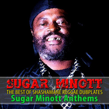 Sugar Minott - The Best of Shashamane Reggae Dubplates (Sugar Minott Anthems)