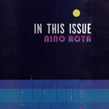 Nino Rota - In This Issue